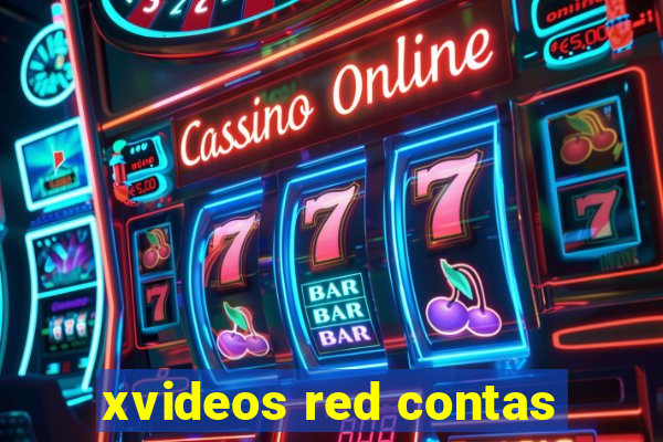 xvideos red contas